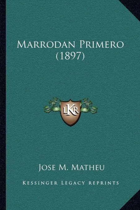 Marrodan Primero (1897) (Paperback)
