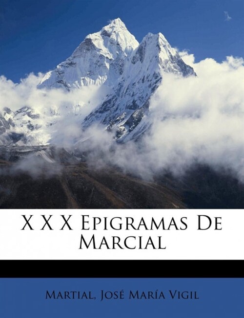 X X X Epigramas De Marcial (Paperback)