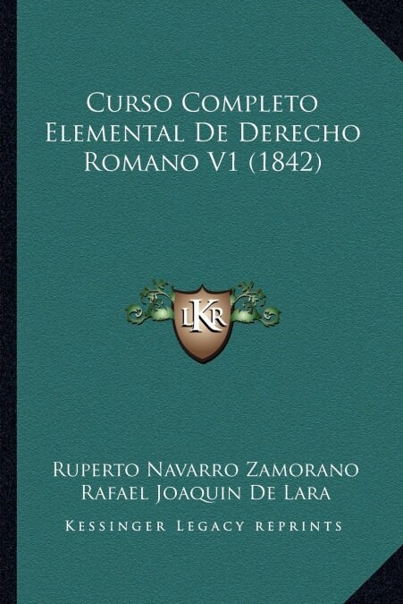 Curso Completo Elemental De Derecho Romano V1 (1842) (Paperback)