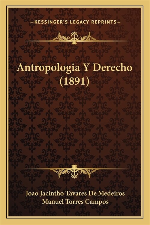 Antropologia Y Derecho (1891) (Paperback)