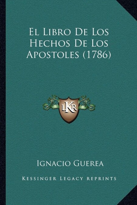 El Libro de Los Hechos de Los Apostoles (1786) (Paperback)