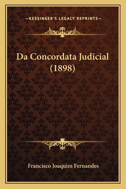 Da Concordata Judicial (1898) (Paperback)
