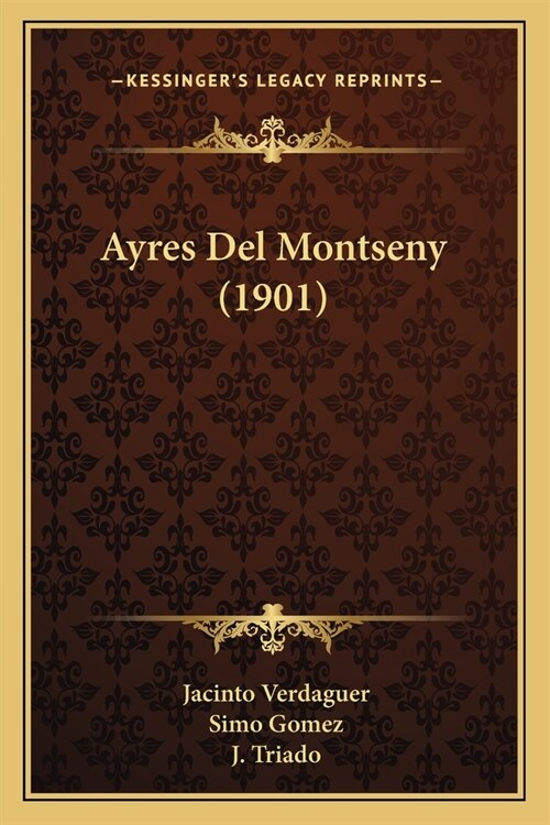 Ayres Del Montseny (1901) (Paperback)