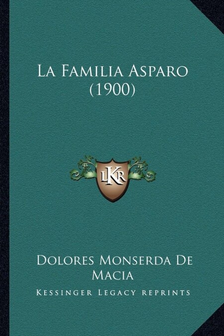 La Familia Asparo (1900) (Paperback)