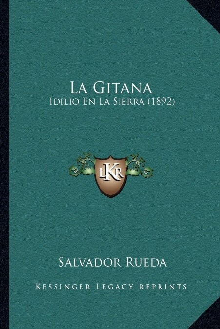 La Gitana: Idilio En La Sierra (1892) (Paperback)