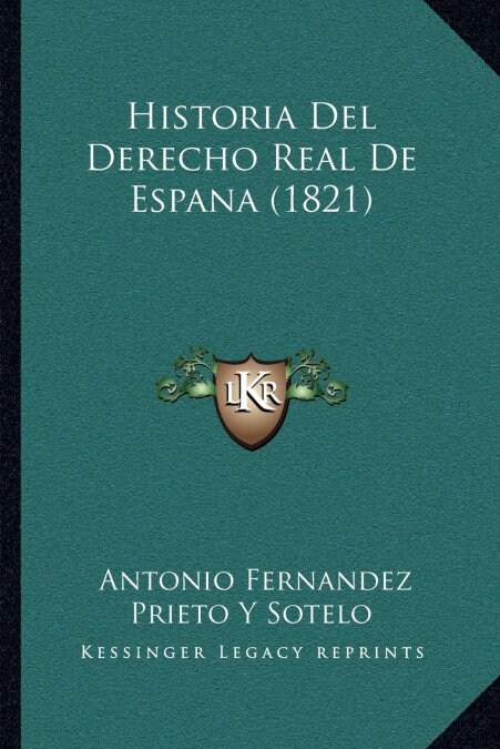 Historia del Derecho Real de Espana (1821) (Paperback)