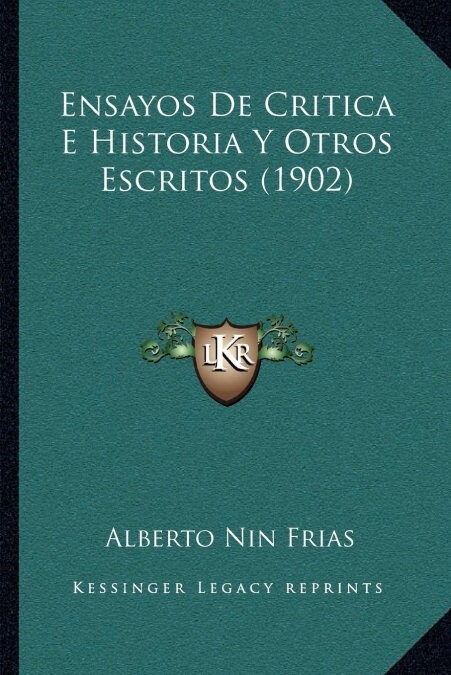 Ensayos De Critica E Historia Y Otros Escritos (1902) (Paperback)