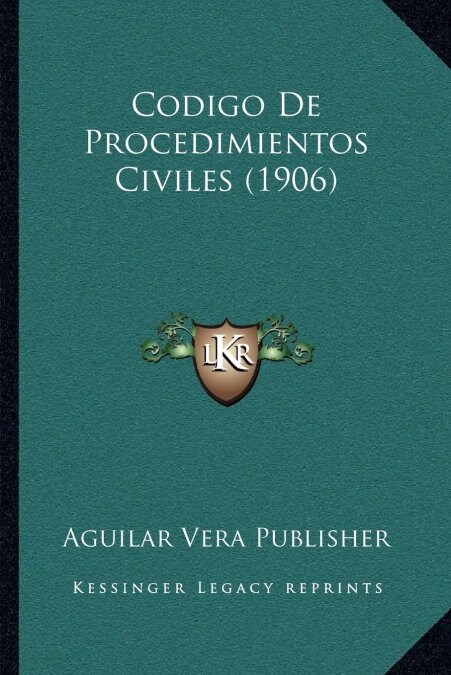 Codigo de Procedimientos Civiles (1906) (Paperback)