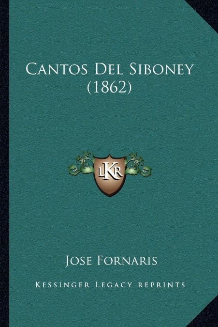 Cantos Del Siboney (1862) (Paperback)