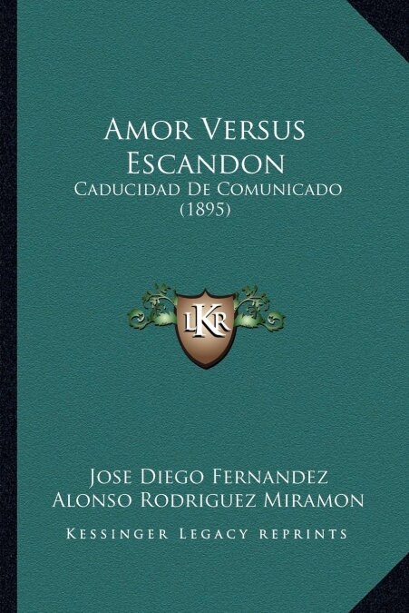 Amor Versus Escandon: Caducidad de Comunicado (1895) (Paperback)