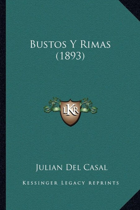 Bustos y Rimas (1893) (Paperback)