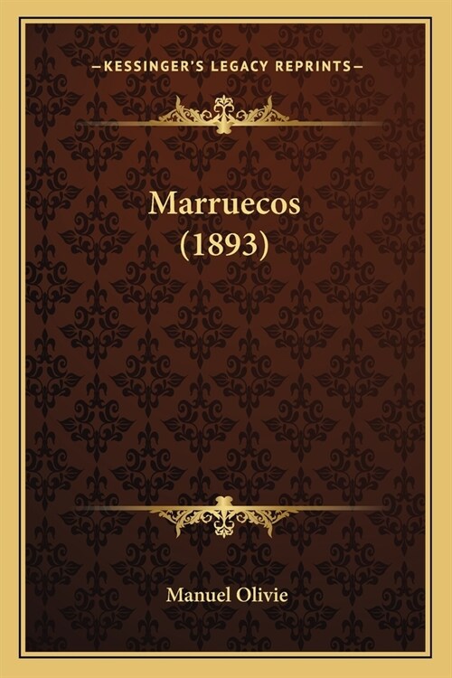 Marruecos (1893) (Paperback)