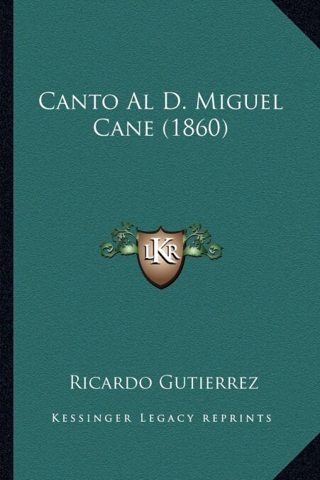 Canto Al D. Miguel Cane (1860) (Paperback)