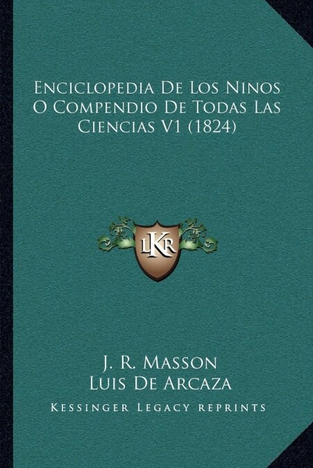 Enciclopedia De Los Ninos O Compendio De Todas Las Ciencias V1 (1824) (Paperback)