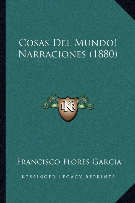 Cosas Del Mundo! Narraciones (1880) (Paperback)