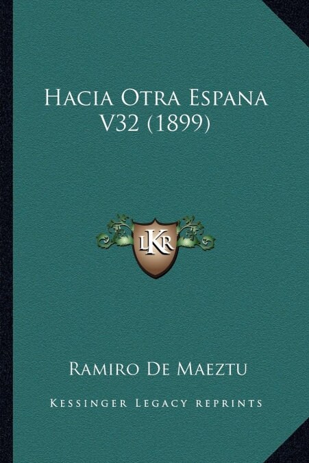 Hacia Otra Espana V32 (1899) (Paperback)