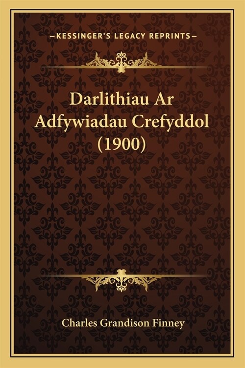 Darlithiau Ar Adfywiadau Crefyddol (1900) (Paperback)