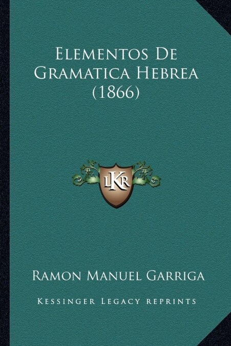 Elementos De Gramatica Hebrea (1866) (Paperback)