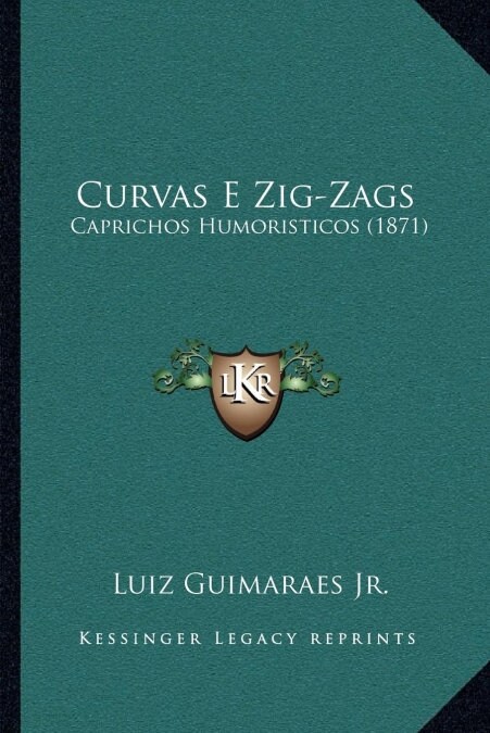 Curvas E Zig-Zags: Caprichos Humoristicos (1871) (Paperback)