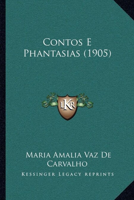 Contos E Phantasias (1905) (Paperback)
