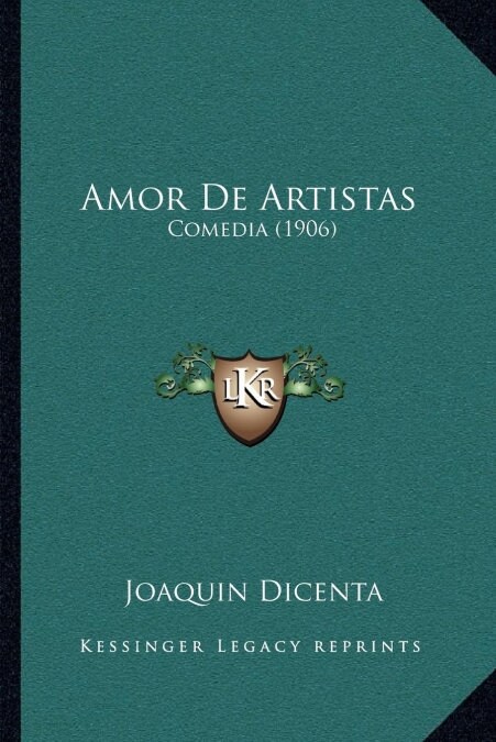 Amor de Artistas: Comedia (1906) (Paperback)
