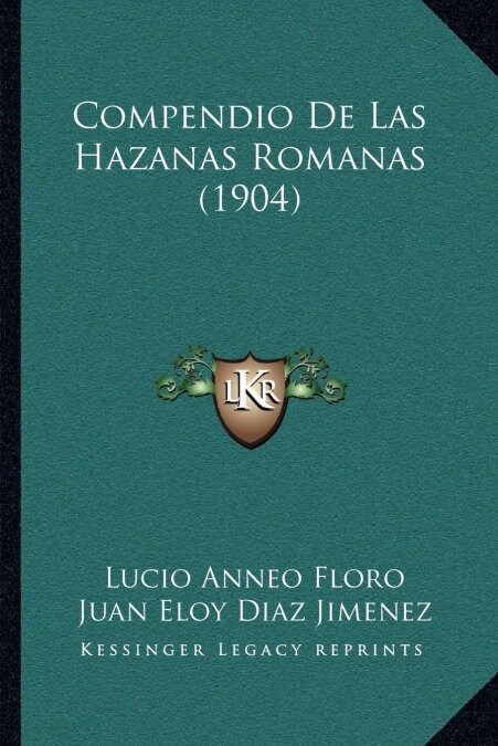 Compendio de Las Hazanas Romanas (1904) (Paperback)