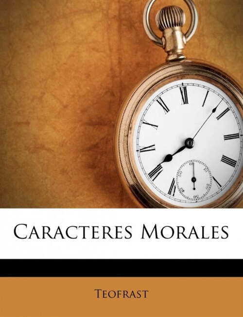 Caracteres Morales (Paperback)