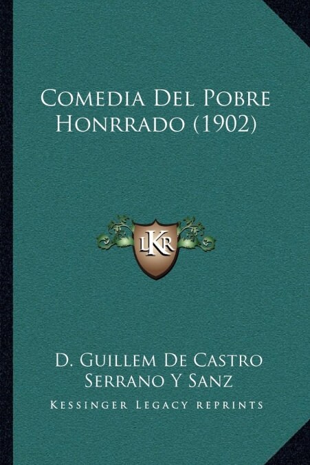 Comedia del Pobre Honrrado (1902) (Paperback)