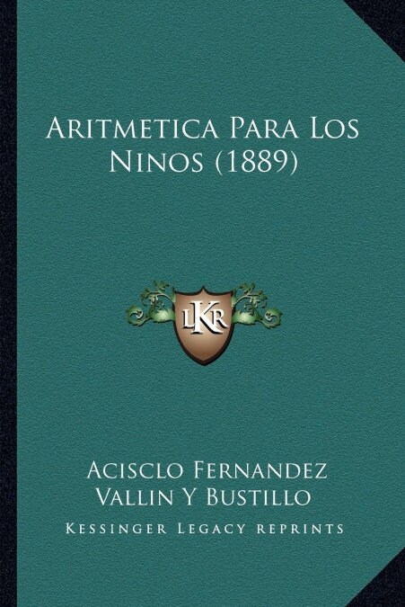 Aritmetica Para Los Ninos (1889) (Paperback)