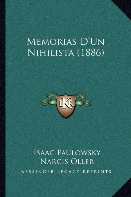 Memorias DUn Nihilista (1886) (Paperback)