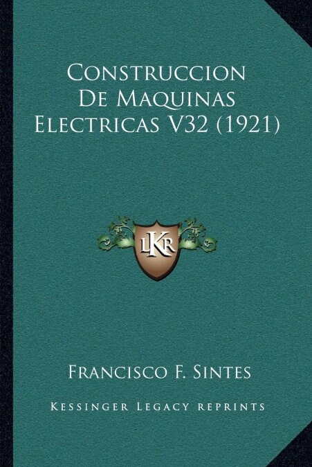 Construccion de Maquinas Electricas V32 (1921) (Paperback)