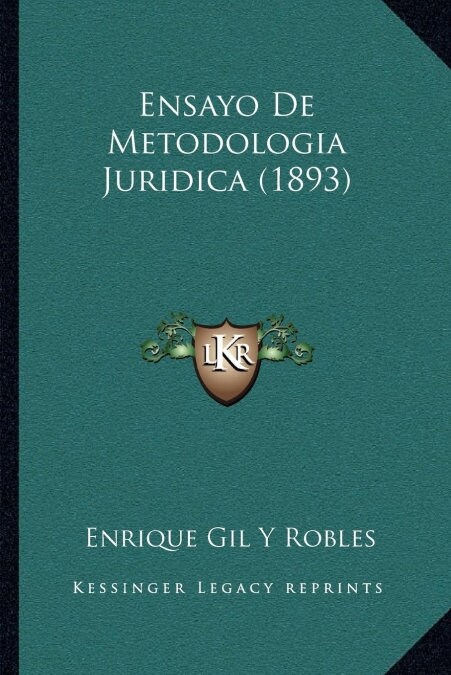 Ensayo de Metodologia Juridica (1893) (Paperback)