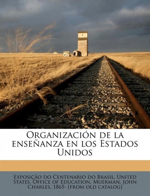 Organizaci? de la ense?nza en los Estados Unidos (Paperback)