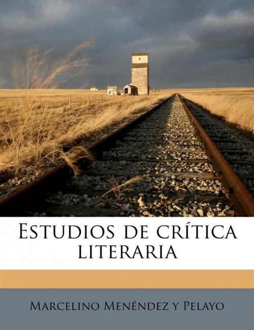 Estudios de cr?ica literaria (Paperback)