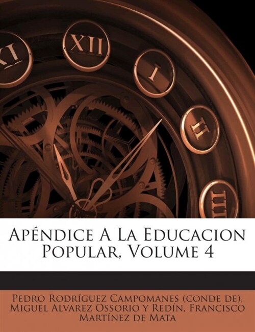 Ap?dice A La Educacion Popular, Volume 4 (Paperback)