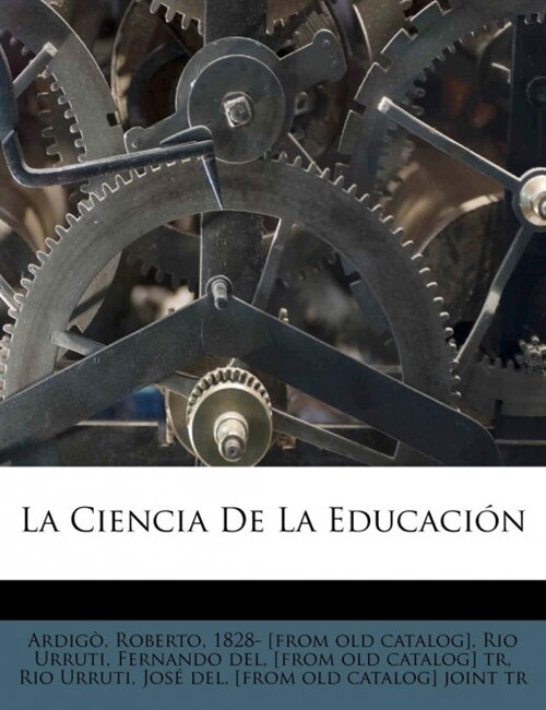 La Ciencia De La Educaci? (Paperback)