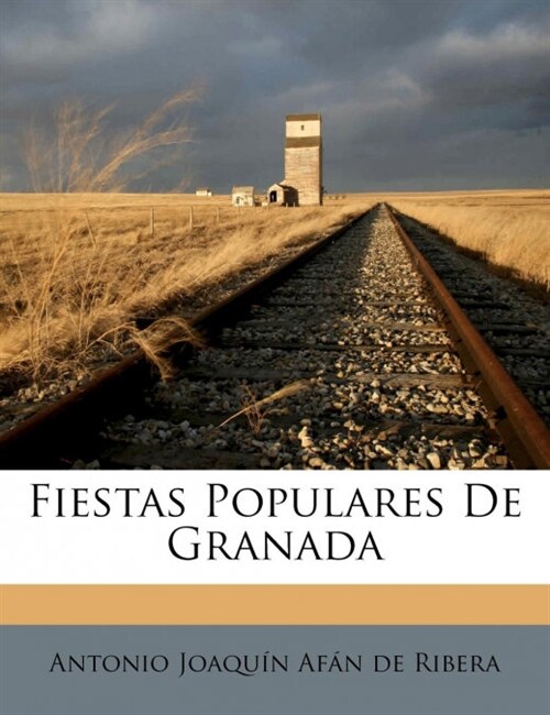 Fiestas Populares De Granada (Paperback)