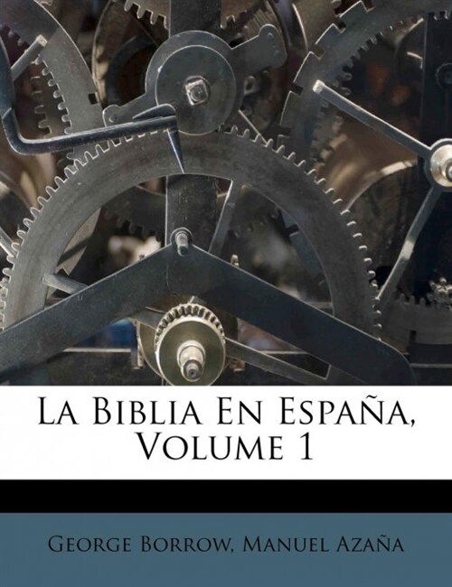 La Biblia En Espa?, Volume 1 (Paperback)