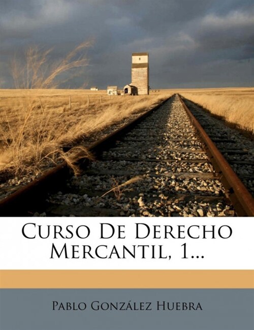 Curso De Derecho Mercantil, 1... (Paperback)