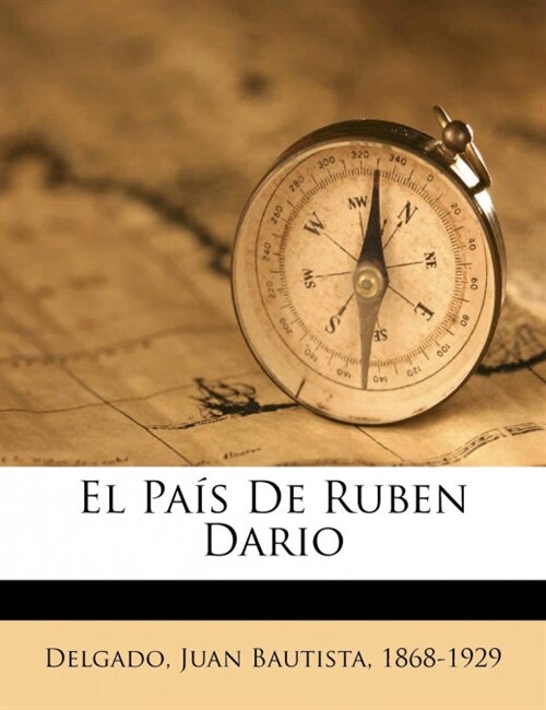 El Pa? De Ruben Dario (Paperback)