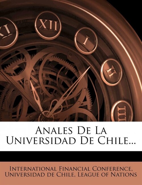 Anales De La Universidad De Chile... (Paperback)