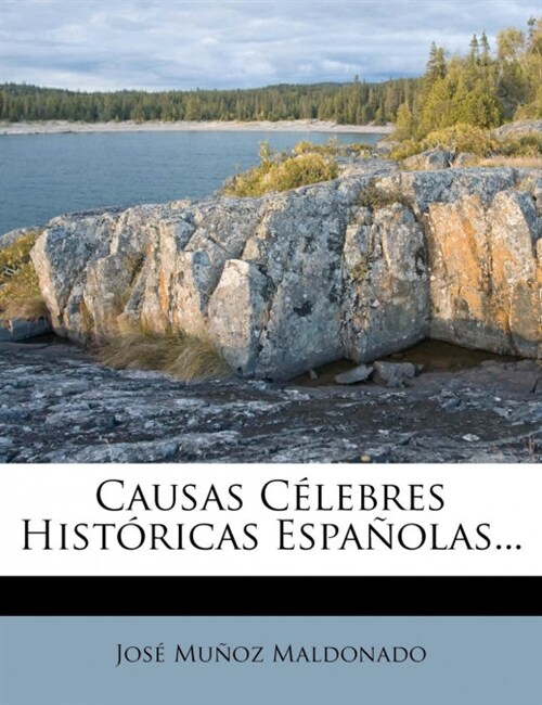 Causas C Lebres Hist Ricas Espa Olas... (Paperback)