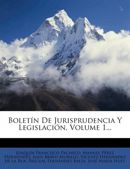 Bolet? De Jurisprudencia Y Legislaci?, Volume 1... (Paperback)