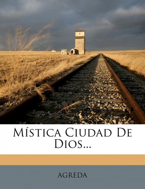 M?tica Ciudad De Dios... (Paperback)