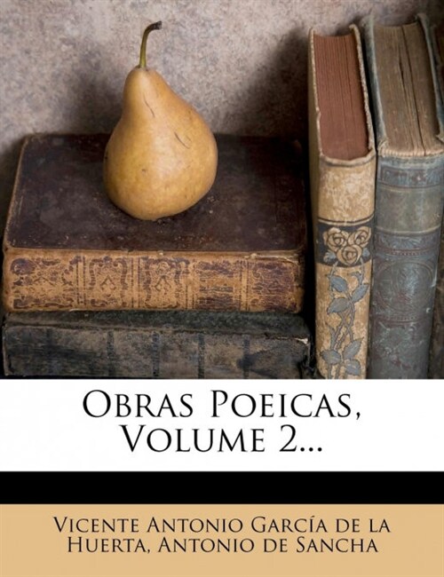 Obras Poeicas, Volume 2... (Paperback)