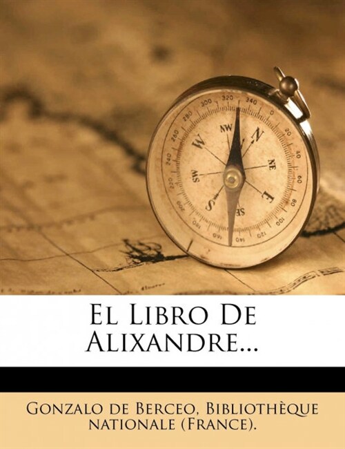 El Libro De Alixandre... (Paperback)
