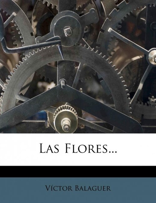 Las Flores... (Paperback)