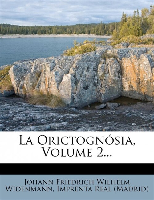 La Orictognosia, Volume 2... (Paperback)