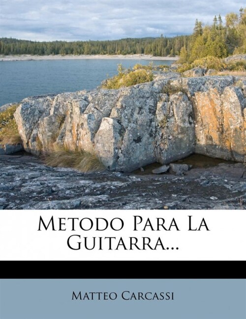 Metodo Para La Guitarra... (Paperback)