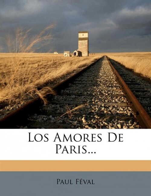 Los Amores de Paris... (Paperback)